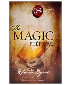 The Secret – The Magic – Phép Màu – Bìa Cứng (Tái Bản 2023)