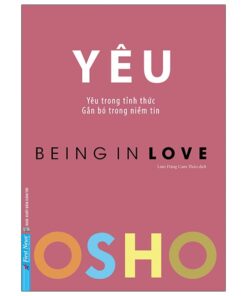 OSHO – Yêu – Being In Love
