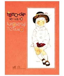 Totto-Chan Bên Cửa Sổ (Tái Bản 2019)