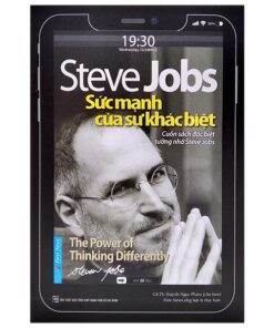 Steve Jobs – Sức Mạnh Của Sự Khác Biệt (Tái Bản 2021)