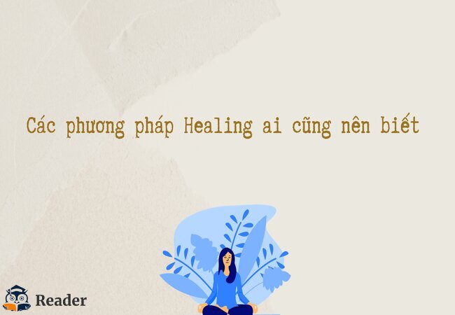 healing-la-gi-cac-phuong-phap-healing-ai-cung-nen-biet-4