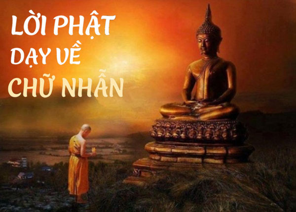 Lời Phật dạy về chữ Nhẫn