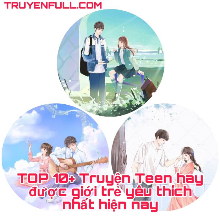 TOP 10+ Truyện Teen hay được giới trẻ yêu thích nhất hiện nay
