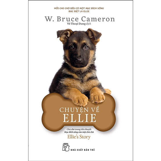 Chuyện về Ellie – Chú chó trong tiểu thuyết mục đích sống của một chú chó