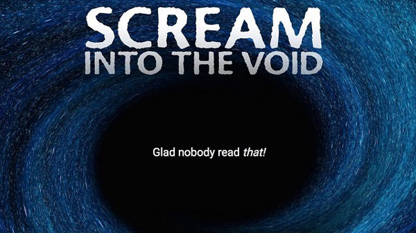 Giải tỏa cảm xúc bằng Scream Into the Void