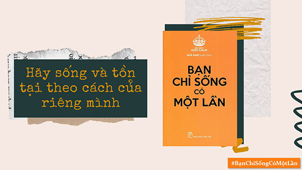 Sách Bạn chỉ sống có một lần