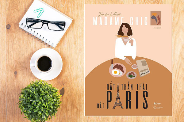 Madame Chic (Rất thần thái Rất Paris) – Jennifer L.Scot