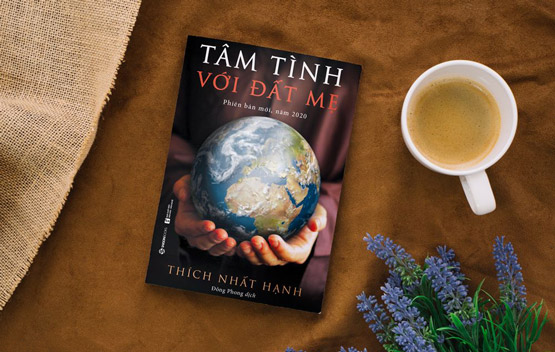 Review sách Tâm tình với đất mẹ – Thiền sư Thích Nhất Hạnh