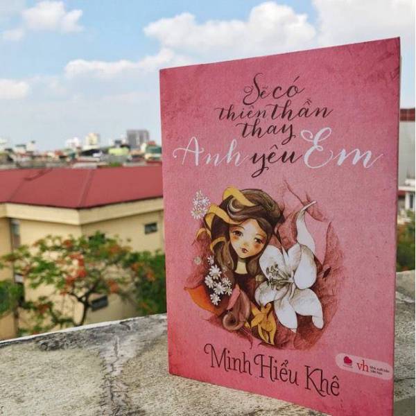 Sẽ có thiên thần thay anh yêu em - Minh Hiểu Khê