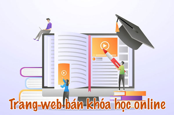 Top 8 trang web bán khóa học online uy tín nhất hiện nay