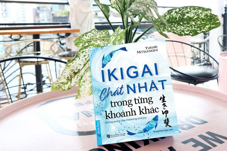 Ikigai – Chất Nhật trong từng khoảnh khắc