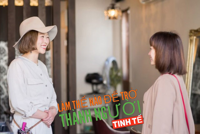 Làm thế nào để trở thành người tinh tế?