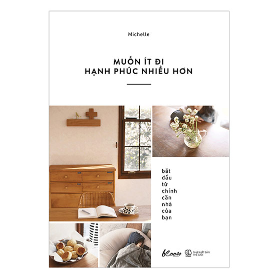 Review sách Muốn ít đi hạnh phúc nhiều hơn – Michelle