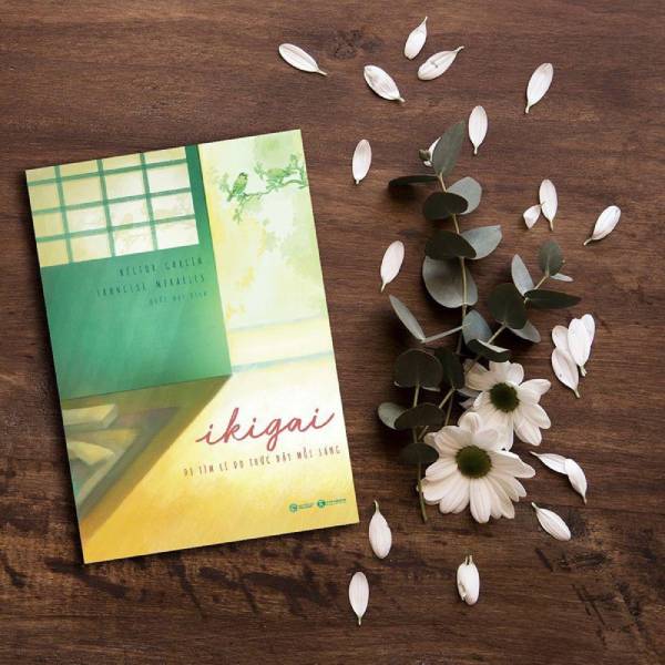 Giới thiệu về sách Ikigai - Đi tìm lý do thức dậy mỗi sáng