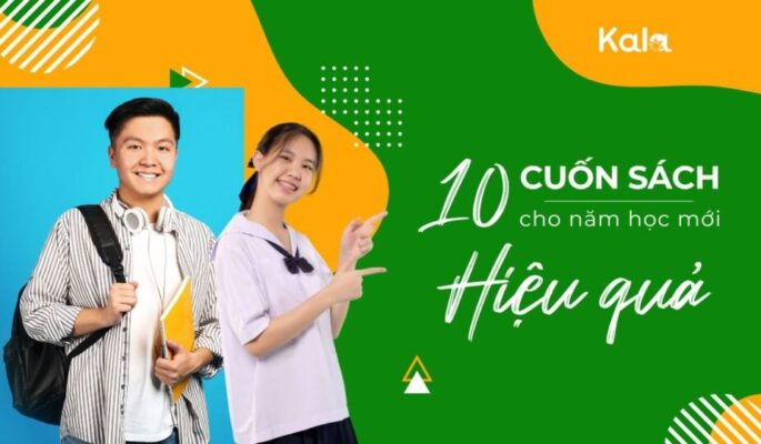 10 cuốn sách cho năm học mới hiệu quả – Kalabooks