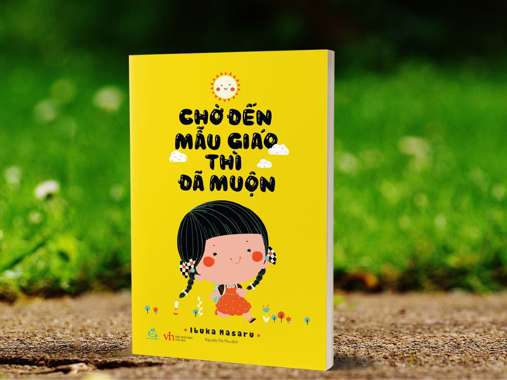 Chờ đến mẫu giáo thì đã muộn